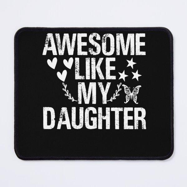 Item preview, Awesome Like My Daughter designed and sold by dngr shop.