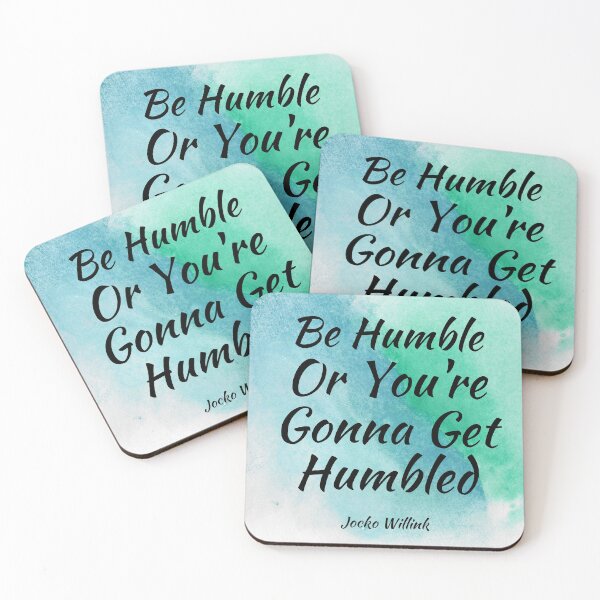 Item preview, Be Humble Or You're Gonna Get Humbled - Jocko Willink Motivational Saying designed and sold by Dip-Art.