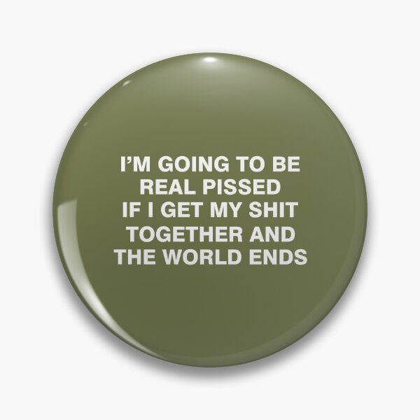 Item preview, Im Going To Be Real Pissed designed and sold by Moeez Javed.