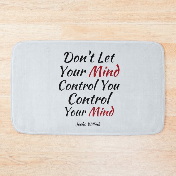 Item preview, Don't Let Your Mind Control You Control Your Mind - Jocko Willink Motivational quote designed and sold by Dip-Art.