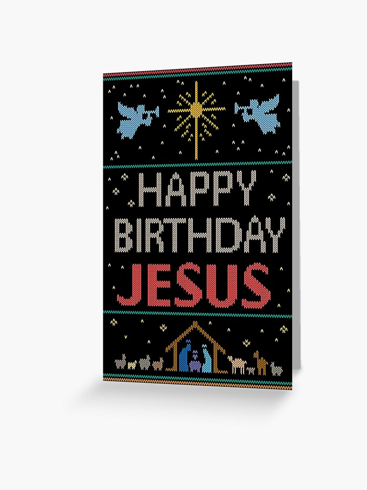 Carte De Vœux Pull De Noel Laid Knit Par Granny Joyeux Anniversaire Jesus Christian Religieux Colore Par 26 Characters Redbubble