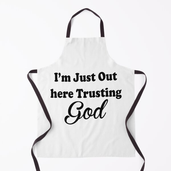 Item preview, Im Just Out Here Trusting God designed and sold by Moeez Javed.