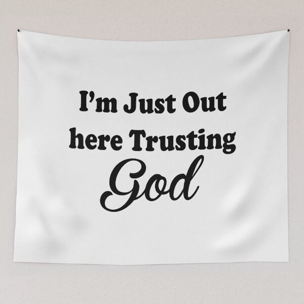 Item preview, Im Just Out Here Trusting God designed and sold by Moeez Javed.