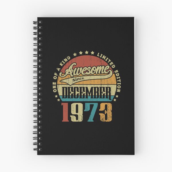 Item preview, Vintage December 1973 One Of A Kind Awesome Since December 1973 47th Birthday Gift 47 Years Old Clas designed and sold by keatnybolho.