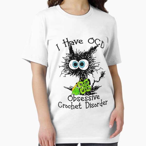 Item preview, Funny I Have O.C.D Obsessive Crochet Disorder Cat Lover designed and sold by AsmaAkther.