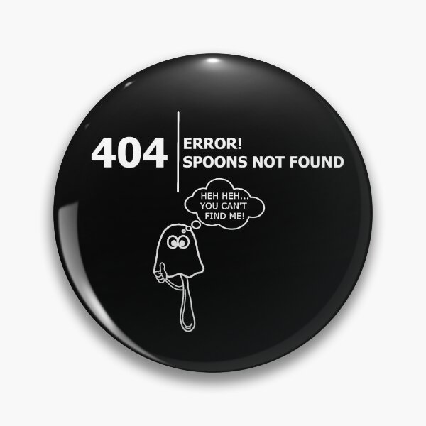 Item preview, 404 Spoons Not  Found (Hiding Spoon) - WHITE TEXT designed and sold by lisa2711.