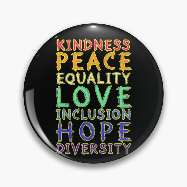 Item preview, Kindness Peace Equality Love Inclusion Hope Diversity - LGBT designed and sold by csoDesign.