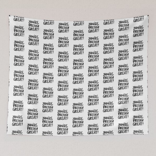 Item preview, You're pretty Great! Positive Quote in Black designed and sold by TheBubblyType.