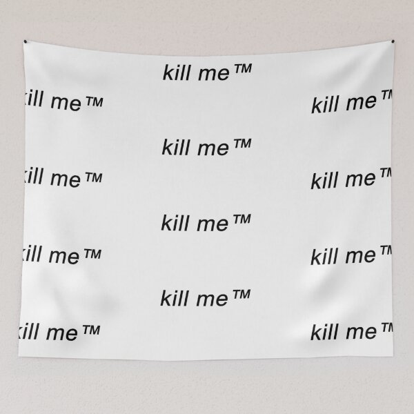 Item preview, kill me designed and sold by oliviaiscool.
