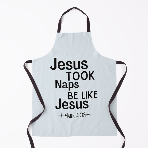 Item preview, Jesus Took Naps - Be Like Jesus Mark 4:38 Funny designed and sold by Dip-Art.