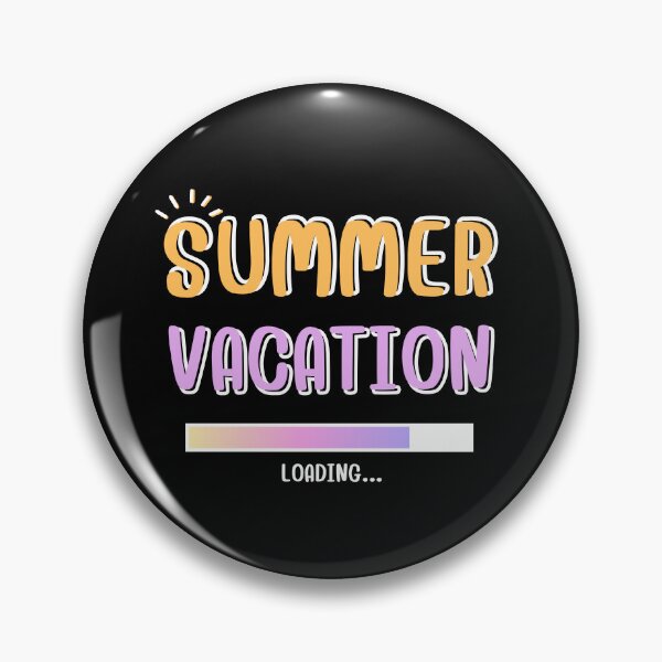 Item preview, Summer Vacation Loading hello last day of school  designed and sold by Sasikharn.