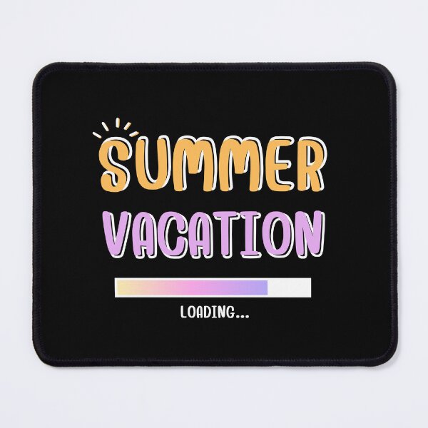 Item preview, Summer Vacation Loading hello last day of school designed and sold by Sasikharn.