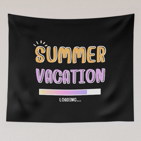 Item preview, Summer Vacation Loading hello last day of school  designed and sold by Sasikharn.