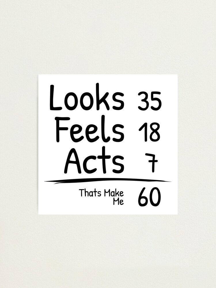 "lustige Zitate zum 60. Geburtstag" Fotodruck von itsRISstore Redbubble