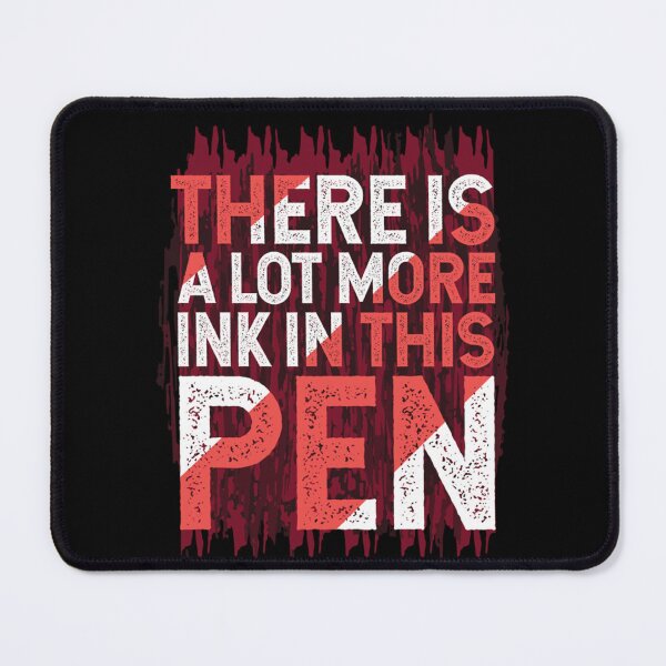 Item preview, There Is A Lot More Ink In This Pen Shirts Gifts And Products Classic T-Shirt designed and sold by donnielnah.