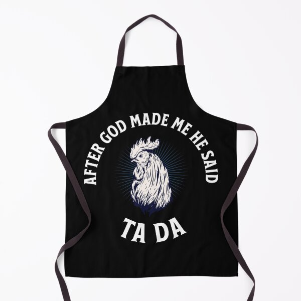 Item preview, After God Made Me He Said Ta Da designed and sold by formylovelydog.