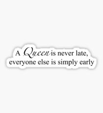 A Queen is Never Late: Princess Diaries Sticker
