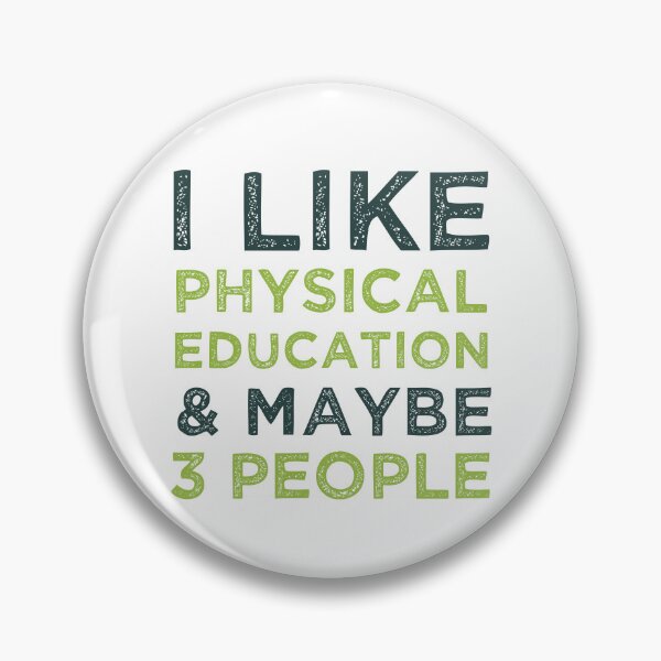 Item preview, I Like Physical Education And Maybe 3 People  designed and sold by medbdj.