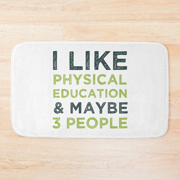 Item preview, I Like Physical Education And Maybe 3 People  designed and sold by medbdj.