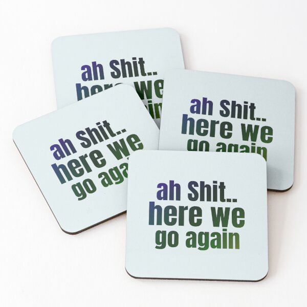 Item preview, Ah Shit Here We Go Again Meme Funny designed and sold by Dip-Art.