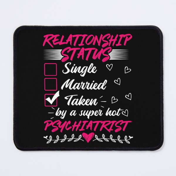 Item preview, Funny His and Her Gift Idea Psychiatrist Relationship Status designed and sold by haselshirt.