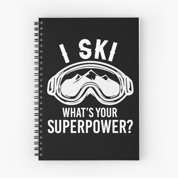 Item preview, I Ski What's Your Superpower designed and sold by SunsetGloww.