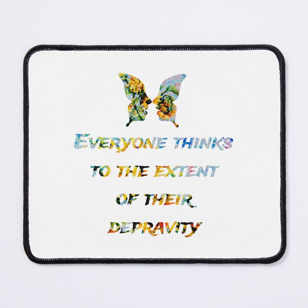 Item preview, Everyone thinks to the extent of their depravity., words with pattern by Marina Daniluka designed and sold by MariDaniArt.