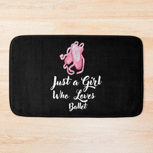 Item preview, Just a Girl Who loves Ballet designed and sold by WaguinhoTex.