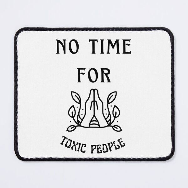 Item preview, No Time For Toxic People - Pray designed and sold by Hic21.
