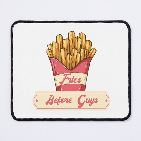 Item preview, Fries before guys designed and sold by 4You4U.