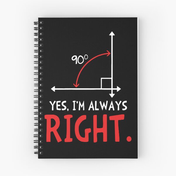 Item preview, Yes I'm Always Right - Funny Math Tshirt designed and sold by SunsetGloww.
