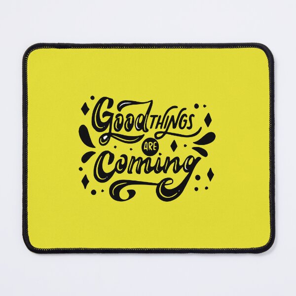 Item preview, Good Things Are Coming designed and sold by Abrarhussain.