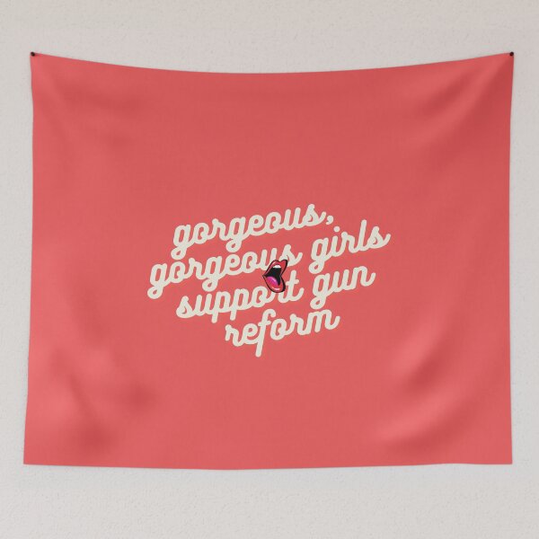 Item preview, gorgeous gorgeous girls support gun reform designed and sold by goblinbabe.