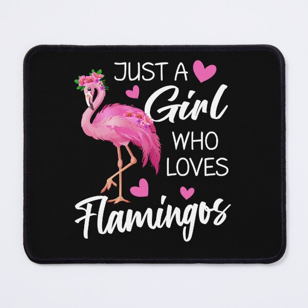 Item preview, Just A Girl Who Loves Flamingos designed and sold by SunsetGloww.