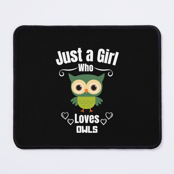 Item preview, Just a Girl Who loves Owls #02 designed and sold by WaguinhoTex.