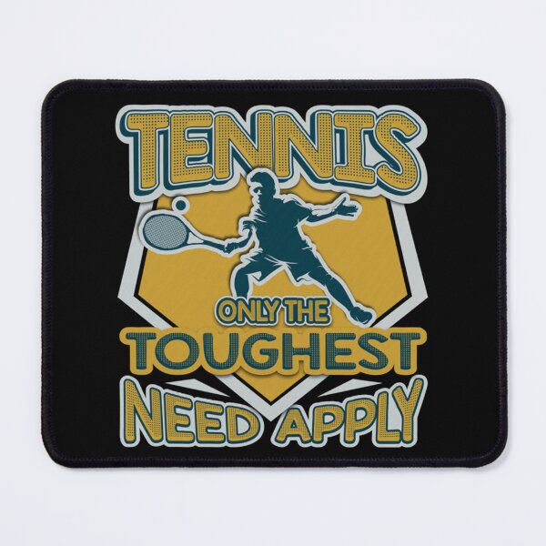 Item preview, Tennis Shirt Only The Toughest Need Apply Classic T-Shirt designed and sold by laureljusjv.