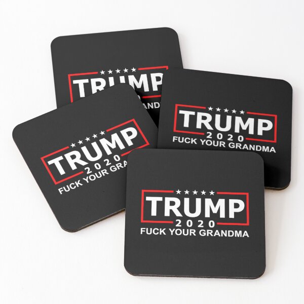 Item preview, TRUMP 2020 FUCK YOUR GRANDMA   Classic  designed and sold by barbiesikeld.