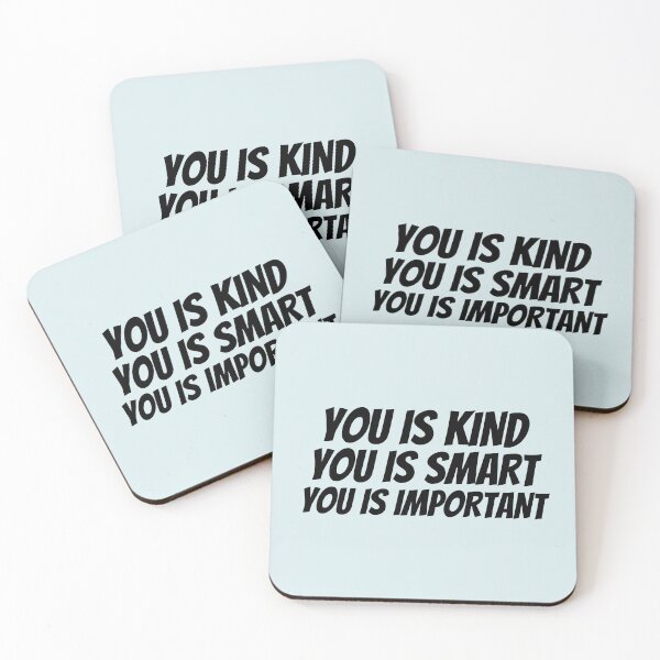 Item preview, You is kind You is smart You is important designed and sold by Dip-Art.