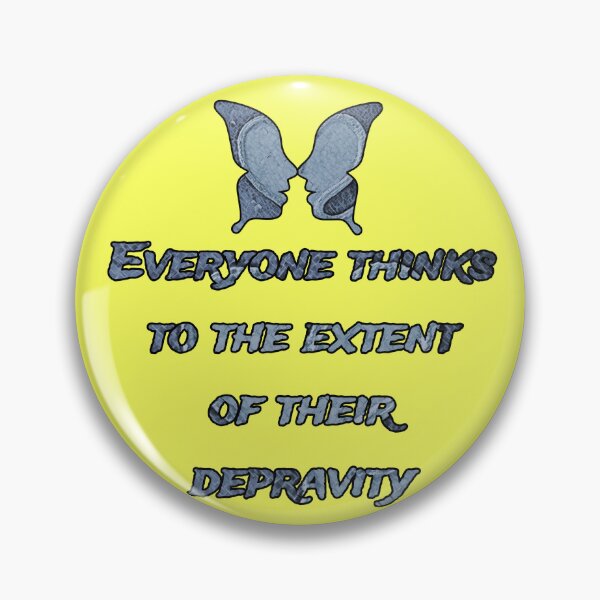 Item preview, Everyone thinks to the extent of their depravity., words with pattern by Marina Daniluka designed and sold by MariDaniArt.