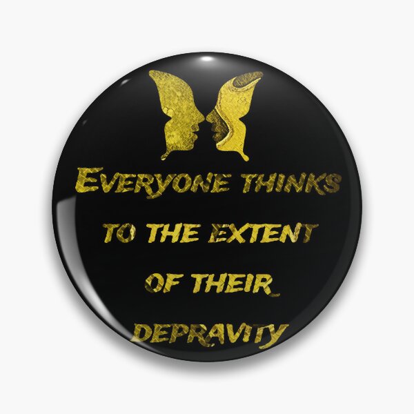 Item preview, Everyone thinks to the extent of their depravity., words with pattern by Marina Daniluka designed and sold by MariDaniArt.