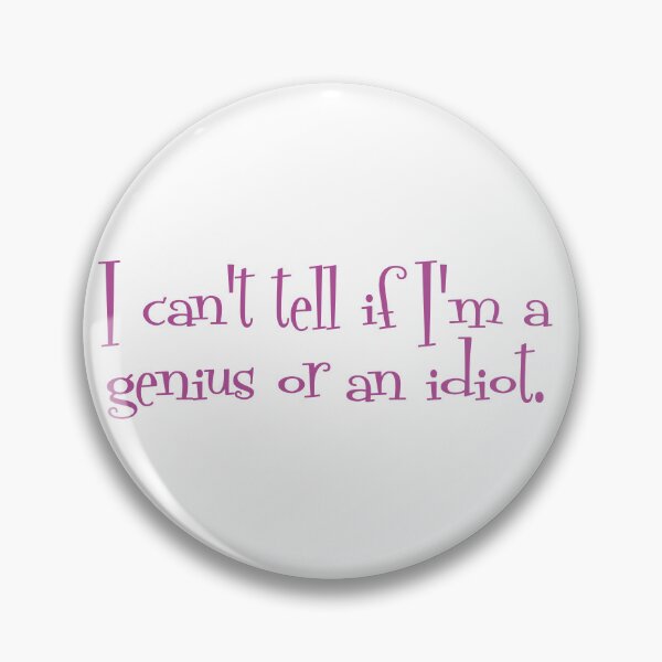 Item preview, Genius or Idiot - Mrs. Maisel Quote designed and sold by Designer-Drang.