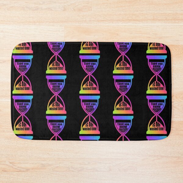 Item preview, Time You Enjoy Wasting Is Not Wasted Time (rainbow hourglass) designed and sold by SubtleSplit.