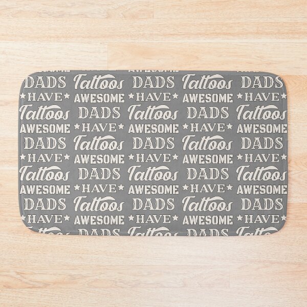 Item preview, Awesome Dads Have Tattoos Black Stroke White Text Design, Great Design For Cool Dads, Perfect For Father's Day designed and sold by TrulyEpoque.