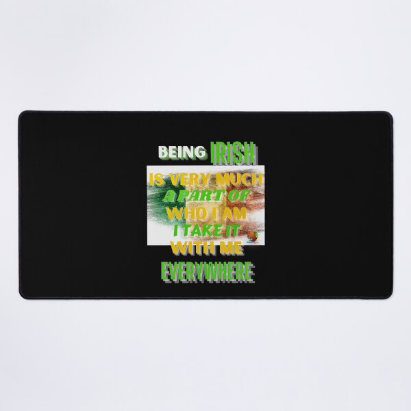 Item preview, Being Irish Is Very Much A Part Of Who I Am designed and sold by OliDesigns.