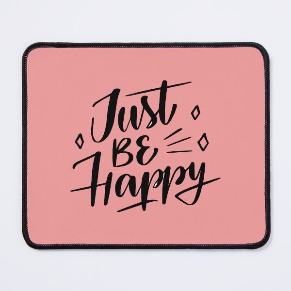 Item preview, Just Be Happy designed and sold by Abrarhussain.