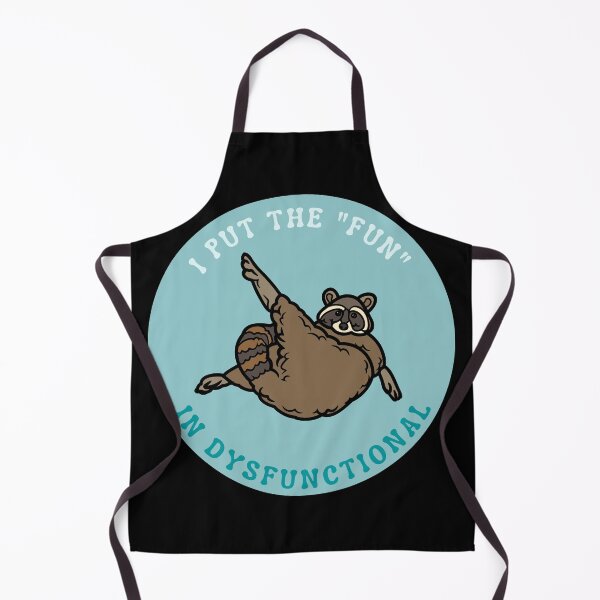 Item preview, I put the fun in dysfunctional | Raccoon design designed and sold by SocialTekkie.