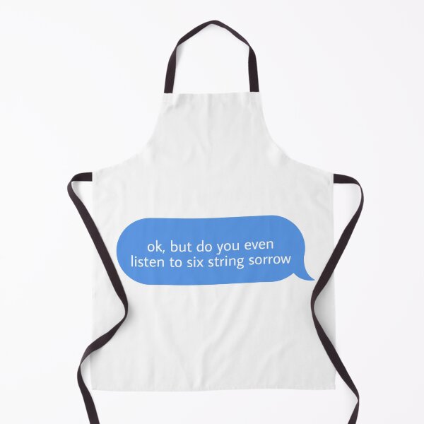 Item preview, ok but do you even listen to six string sorrow designed and sold by Textcallout.