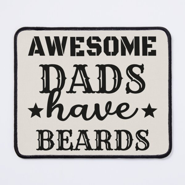 Item preview, Awesome Dads Have Beards Black Text Design, Great Design For Cool Dads, Perfect For Father's Day designed and sold by TrulyEpoque.