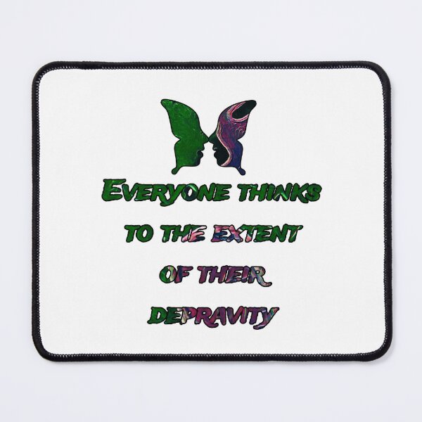Item preview, Everyone thinks to the extent of their depravity., words with pattern by Marina Daniluka designed and sold by MariDaniArt.