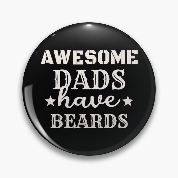 Item preview, Awesome Dads Have Beards White Text Design, Great Design For Cool Dads, Perfect For Father's Day designed and sold by TrulyEpoque.